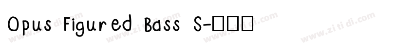 Opus Figured Bass S字体转换